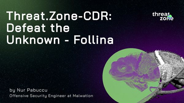 Threat Zone-CDR: Defeat the Unknown — Follina